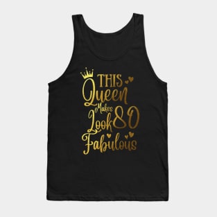 This Queen Makes 80 Looks Fabulous Tank Top